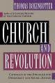  Church and Revolution: Catholics in the Struggle for Democracy and Social Justice 