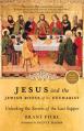  Jesus and the Jewish Roots of the Eucharist: Unlocking the Secrets of the Last Supper 