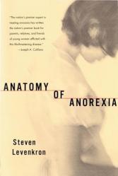  Anatomy of Anorexia 