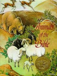  Animals of the Bible: A Caldecott Award Winner 
