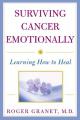  Surviving Cancer Emotionally: Learning How to Heal 