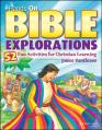  Hands-On Bible Explorations: 52 Fun Activities for Christian Learning 