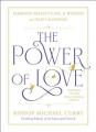  The Power of Love: Sermons, Reflections, and Wisdom to Uplift and Inspire 