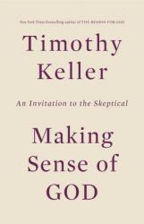  Making Sense of God: An Invitation to the Skeptical 