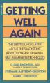  Getting Well Again: The Bestselling Classic about the Simontons' Revolutionary Lifesaving Self- Awareness Techniques 
