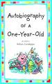  Autobiography of a One-Year-Old 