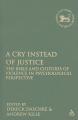  A Cry Instead of Justice: The Bible and Cultures of Violence in Psychological Perspective 