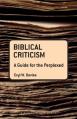  Biblical Criticism: A Guide for the Perplexed 