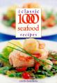  The Classic 1000 Seafood Recipes 