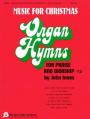  Organ Hymns for Praise and Worship #3; Music for Christmas 