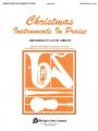  Christmas Instruments in Praise: Alto Clef Edition 