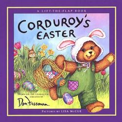  Corduroy\'s Easter Lift-The-Flap 