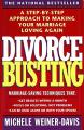  Divorce Busting: A Step-By-Step Approach to Making Your Marriage Loving Again 