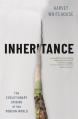  Inheritance: The Evolutionary Origins of the Modern World 