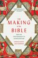 The Making of the Bible: From the First Fragments to Sacred Scripture 