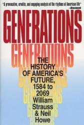  Generations: The History of America\'s Future, 1584 to 2069 