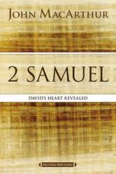  2 Samuel: David\'s Heart Revealed 
