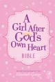  A Girl After God's Own Heart Bible 
