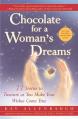  Chocolate for a Woman's Dreams: 77 Stories to Treasure as You Make Your Wishes Come True 