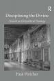  Disciplining the Divine: Toward an (Im)political Theology 
