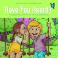  Have You Heard?: A Child's Introduction to the Ten Commandments 