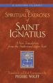 Spiritual Exercises of Saint Ignatiu: A New Translation from the Authorized Latin Text 