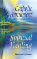  Catholic Annulment, Spiritual Healing 