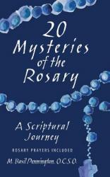  20 Mysteries of the Rosary: A Scriptural Journey 