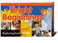  Bright Beginnings Program Guide: Exploring God's World 