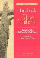  Handbook for Today\'s Catholic: Revised Edition 
