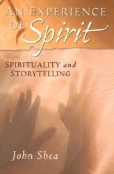  An Experience of Spirit: Spirituality and Storytelling 