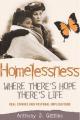  Where's There's Hope, There's Life: Women's Stories of Homelessness and Survival 