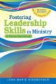 Fostering Leadership Skills in Ministry: A Parish Handbook 