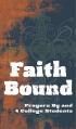  Faith Bound: Prayers by and for College Students 