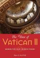  The Voice of Vatican II: Words for Our Church Today 