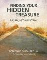  Finding Your Hidden Treasure: The Way of Silent Prayer 