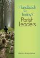  Handbook for Today's Parish Leaders 