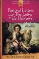  Pastoral Letters and the Letter to the Hebrews: 1 and 2 Timothy, Titus, Hebrews 