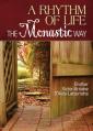  A Rhythm of Life: The Monastic Way 