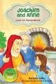  Joachim and Anne: Love for Generations - Saints and Me! Series 