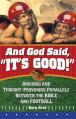  And God Said, It's Good!: Amusing and Thought-Provoking Parallels Between the Bible and Football 