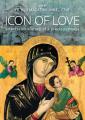  Icon of Love: An Incredible Story of a Precious Image 