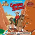  Canyon Rescue! [With CD Contains Story & 3 Original Songs] 