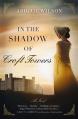  In the Shadow of Croft Towers: A Regency Romance 