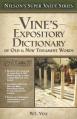  Vine's Expository Dictionary of the Old and New Testament Words 