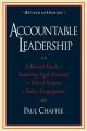  Accountable Leadership: A Resource Guide for Sustaining Legal, Financial, and Ethical Integrity in Today's Congregations 