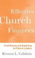  Effective Church Finances: Fund-Raising and Budgeting for Church Leaders 