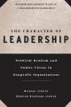  The Character of Leadership: Political Realism and Public Virtue in Nonprofit Organizations 
