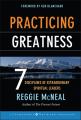  Practicing Greatness: 7 Disciplines of Extraordinary Spiritual Leaders 
