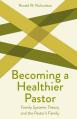  Becoming a Healthier Pastor 